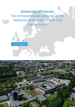 University of Twente: the Entrepreneurial University of the Netherlands Through Hi-Tech and Human Touch