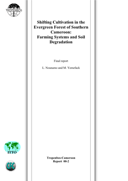 Shifting Cultivation in the Evergreen Forest of Southern Cameroon: Farming Systems and Soil Degradation