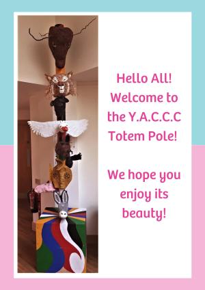 The YACCC Totem Pole! We Hope You Enjoy Its Beauty!