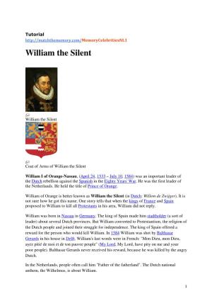 William the Silent Illiam the Silent