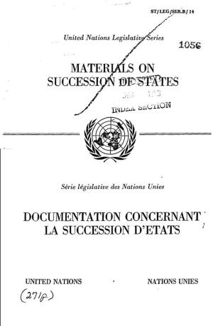 Materials on Succession 0Estates Documentation Concernant La Succession D'etats
