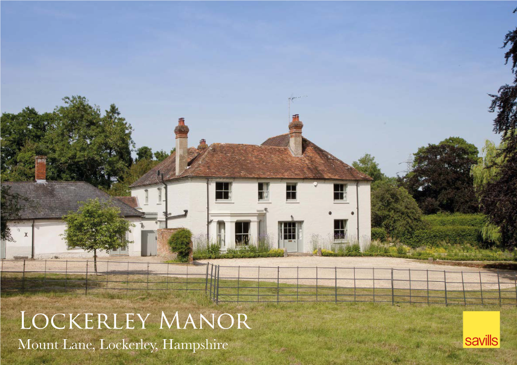 Lockerley Manor Mount Lane, Lockerley, Hampshire Lockerley Manor Mount Lane, Lockerley, Hampshire SO51 0JS