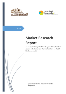 Market Research Report an Advise for Hoogenhoff How They Should Position Their Sales in Order to Increase Their Market Share on the UK Hardwood Market