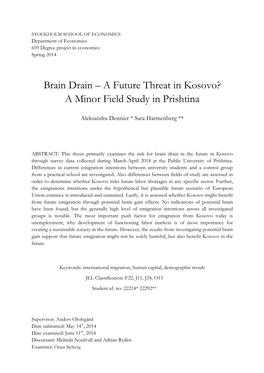 Brain Drain – a Future Threat in Kosovo? a Minor Field Study in Prishtina