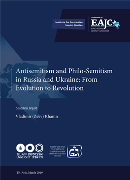 Antisemitism and Philo-Semitism in Russia and Ukraine: from Evolution to Revolution