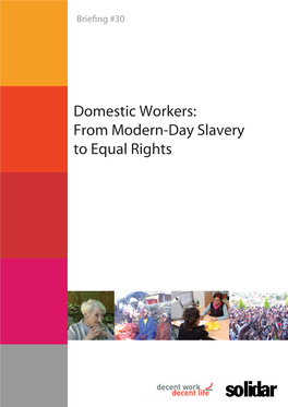 Domestic Workers: from Modern-Day Slavery to Equal Rights