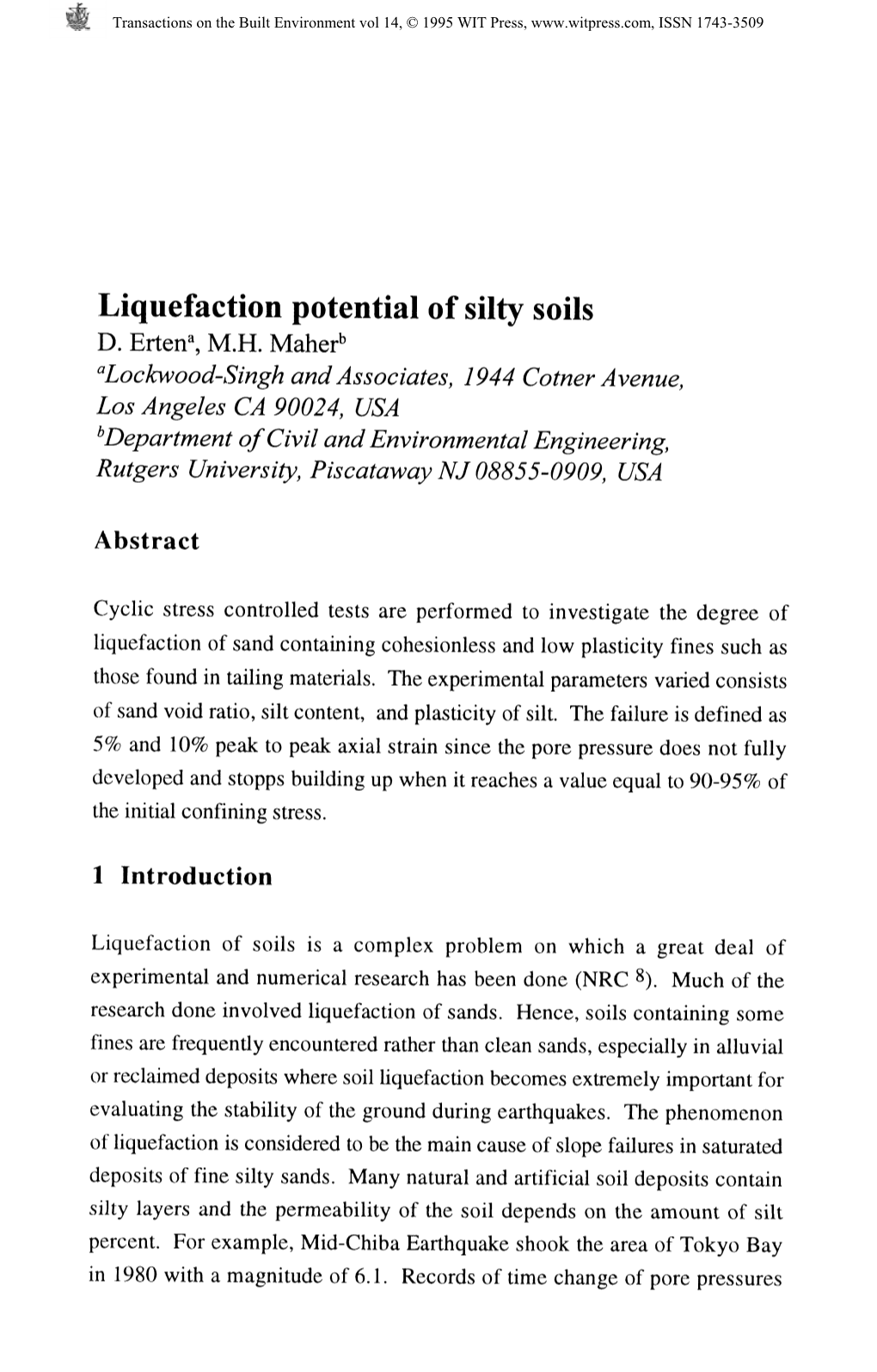 Liquefaction Potential of Silty Soils D. Erteif, MH Maher