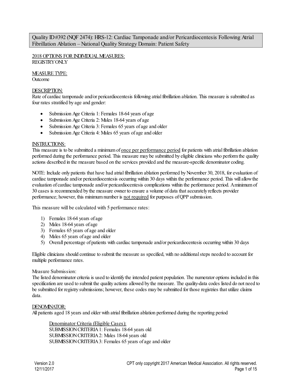 Cardiac Tamponade And/Or Pericardiocentesis Following Atrial Fibrillation Ablation – National Quality Strategy Domain: Patient Safety