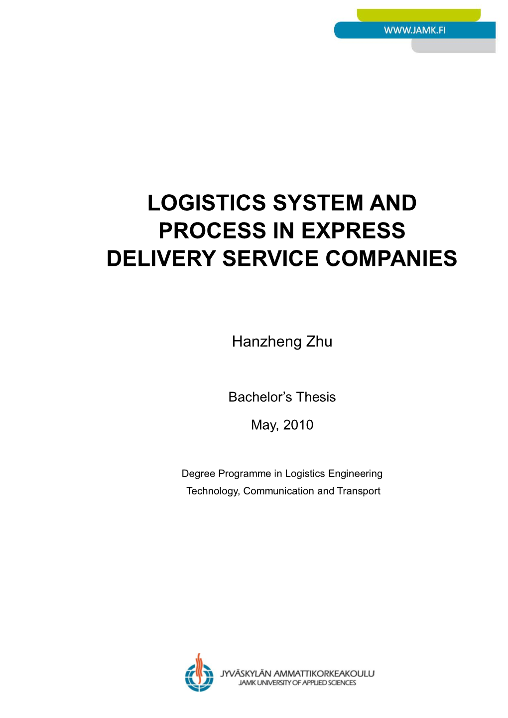 Logistics System and Process in Express Delivery Service Companies