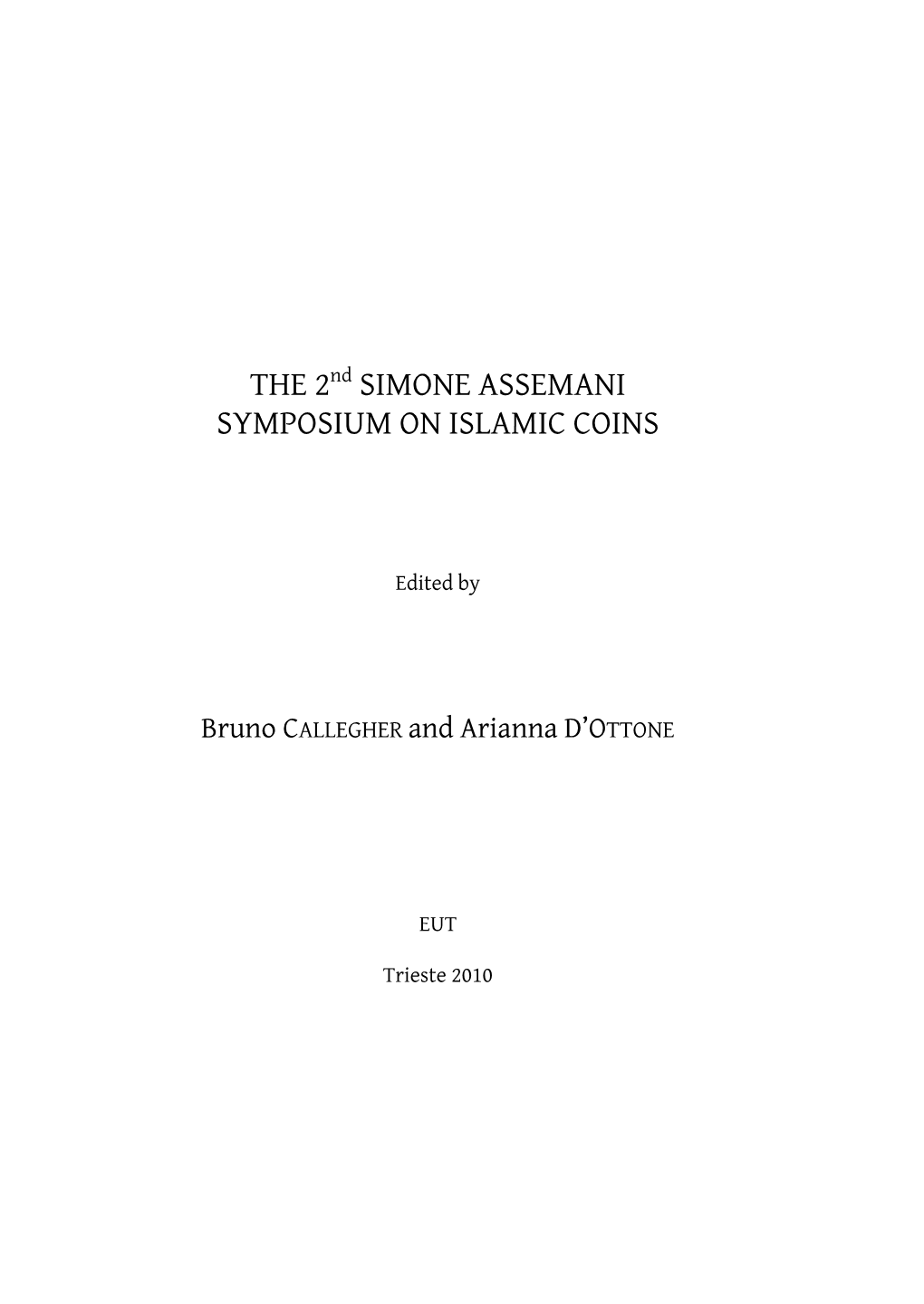 THE 2Nd SIMONE ASSEMANI SYMPOSIUM on ISLAMIC COINS