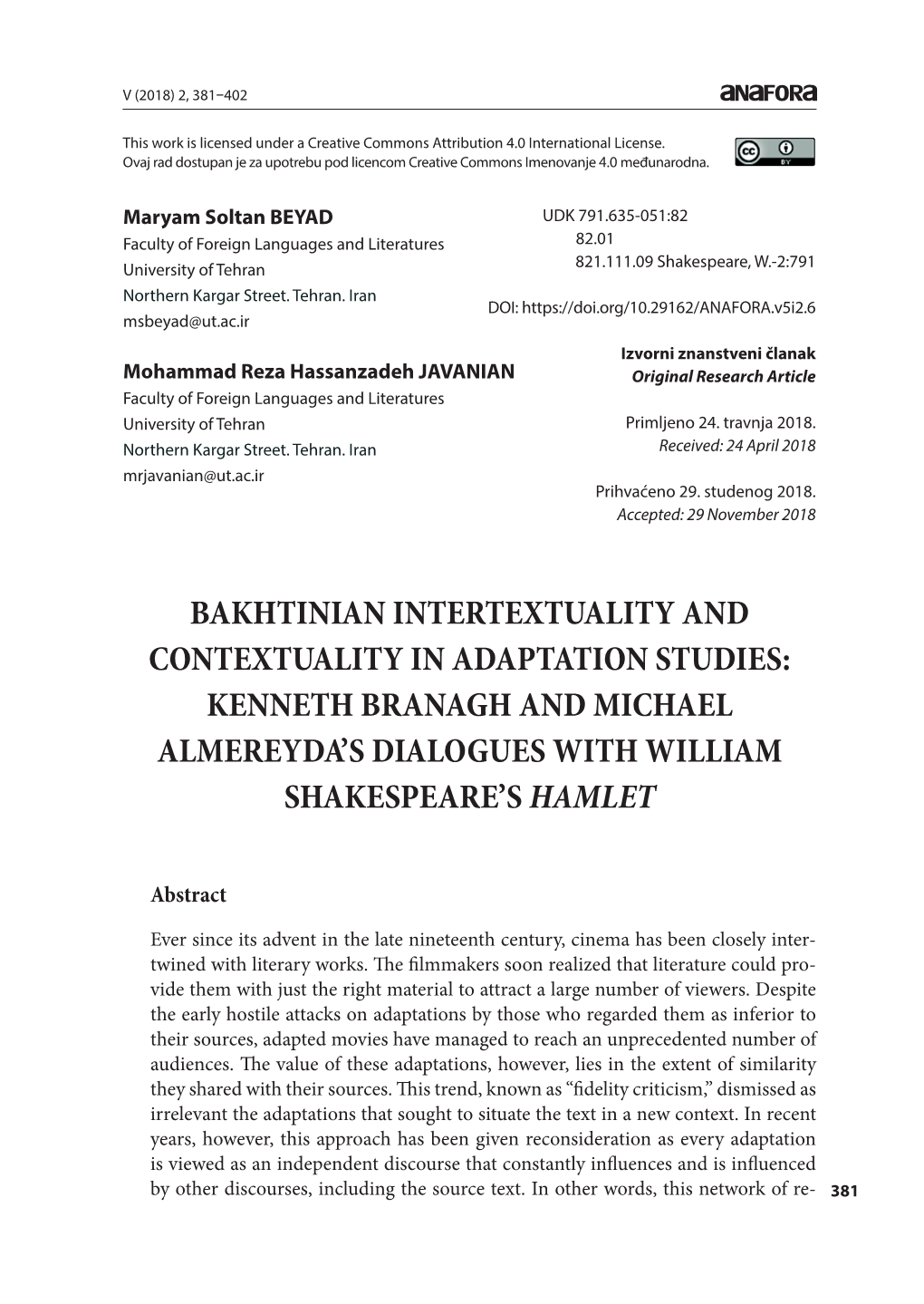 Bakhtinian Intertextuality and Contextuality in Adaptation Studies: Kenneth Branagh and Michael Almereyda’S Dialogues with William Shakespeare’S Hamlet