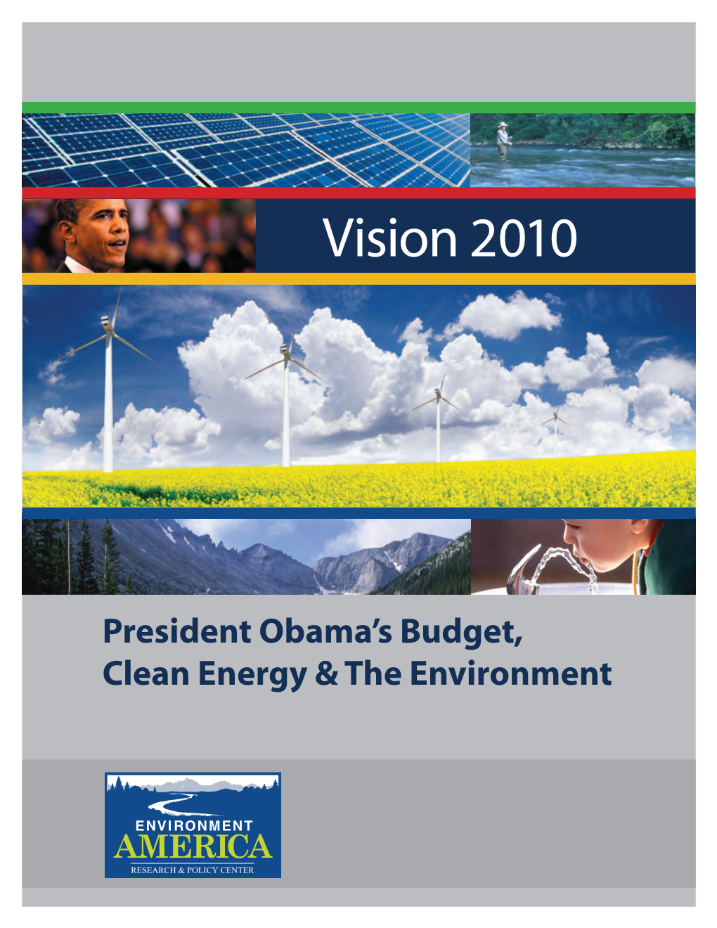 President Obama's Budget, Clean Energy and the Environment