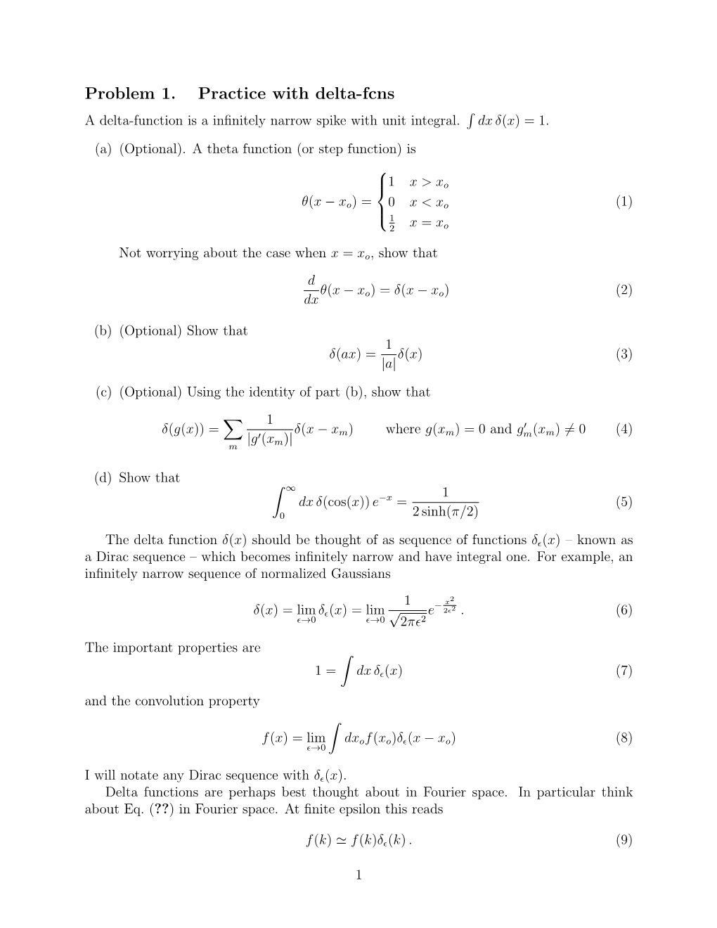 Problem 1. Practice with Delta-Fcns a Delta-Function Is a Inﬁnitely Narrow Spike with Unit Integral