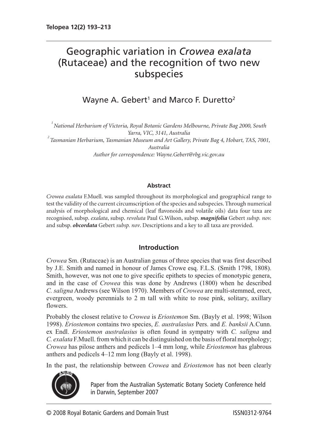 Geographic Variation in Crowea Exalata (Rutaceae) and the Recognition of Two New Subspecies