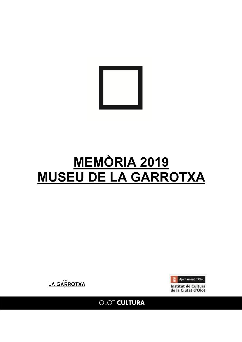 Memòria 2019 Museu De La Garrotxa