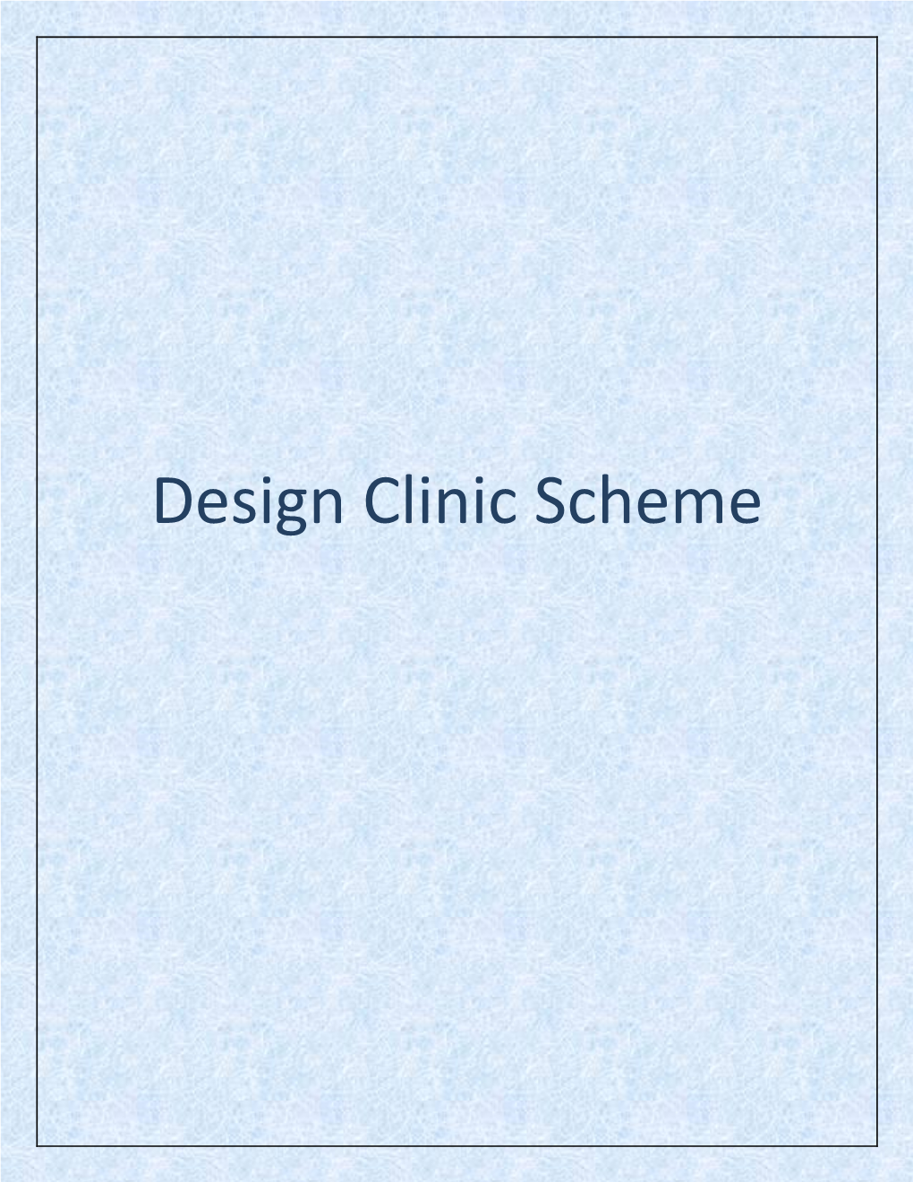 Design Clinic Scheme