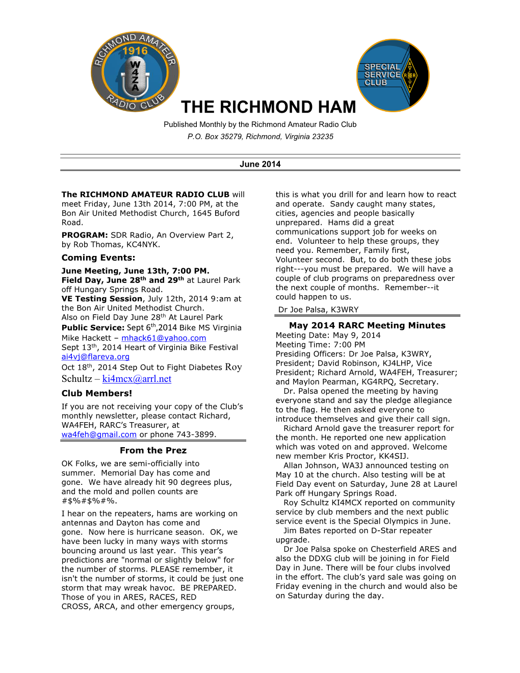 THE RICHMOND HAM Published Monthly by the Richmond Amateur Radio Club P.O