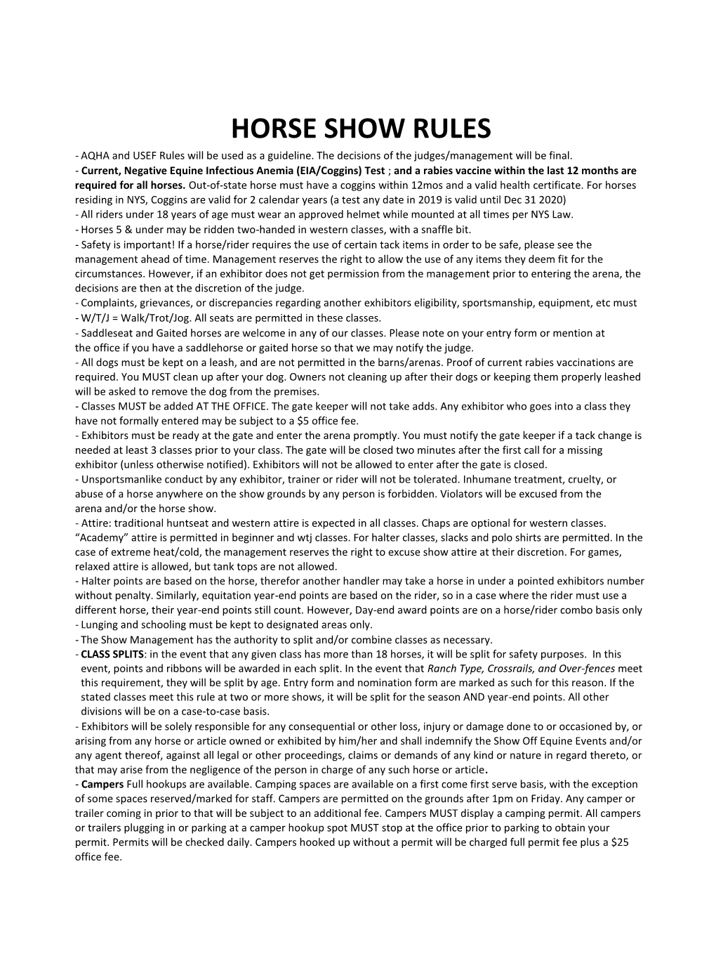 HORSE SHOW RULES - AQHA and USEF Rules Will Be Used As a Guideline