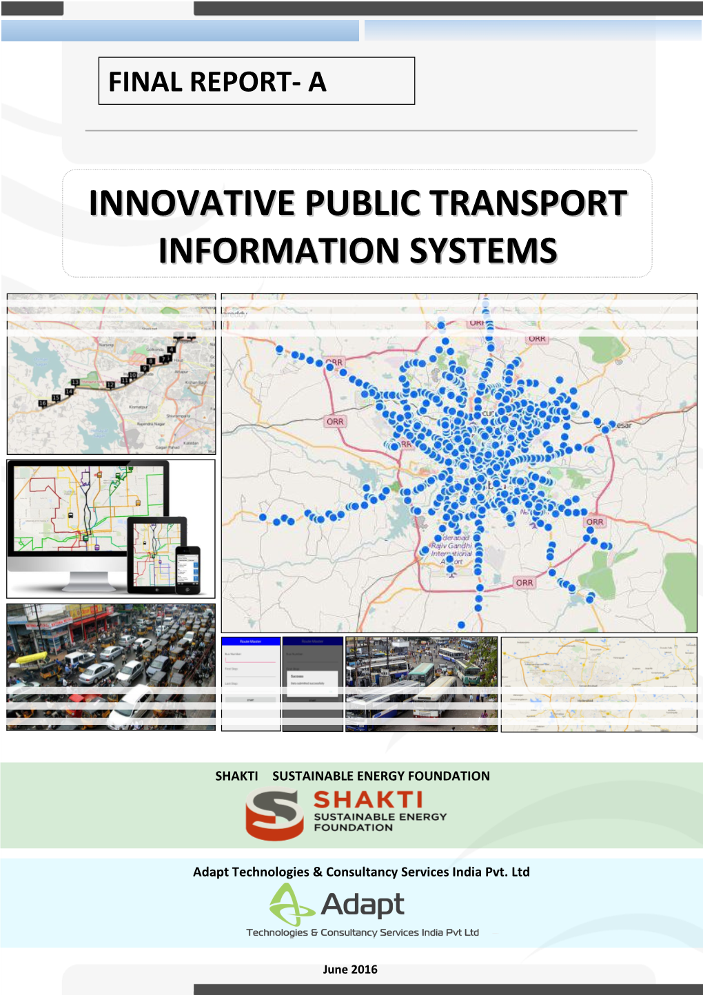 Innovative Public Transport Information Systems, 2016 FINAL REPORT A