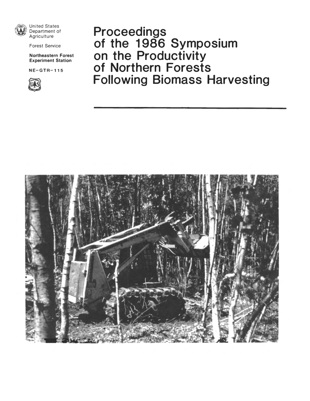 Proceedings of the 1986 Symposium on the Productivity of Northern Forests Following Biomass Harvesting