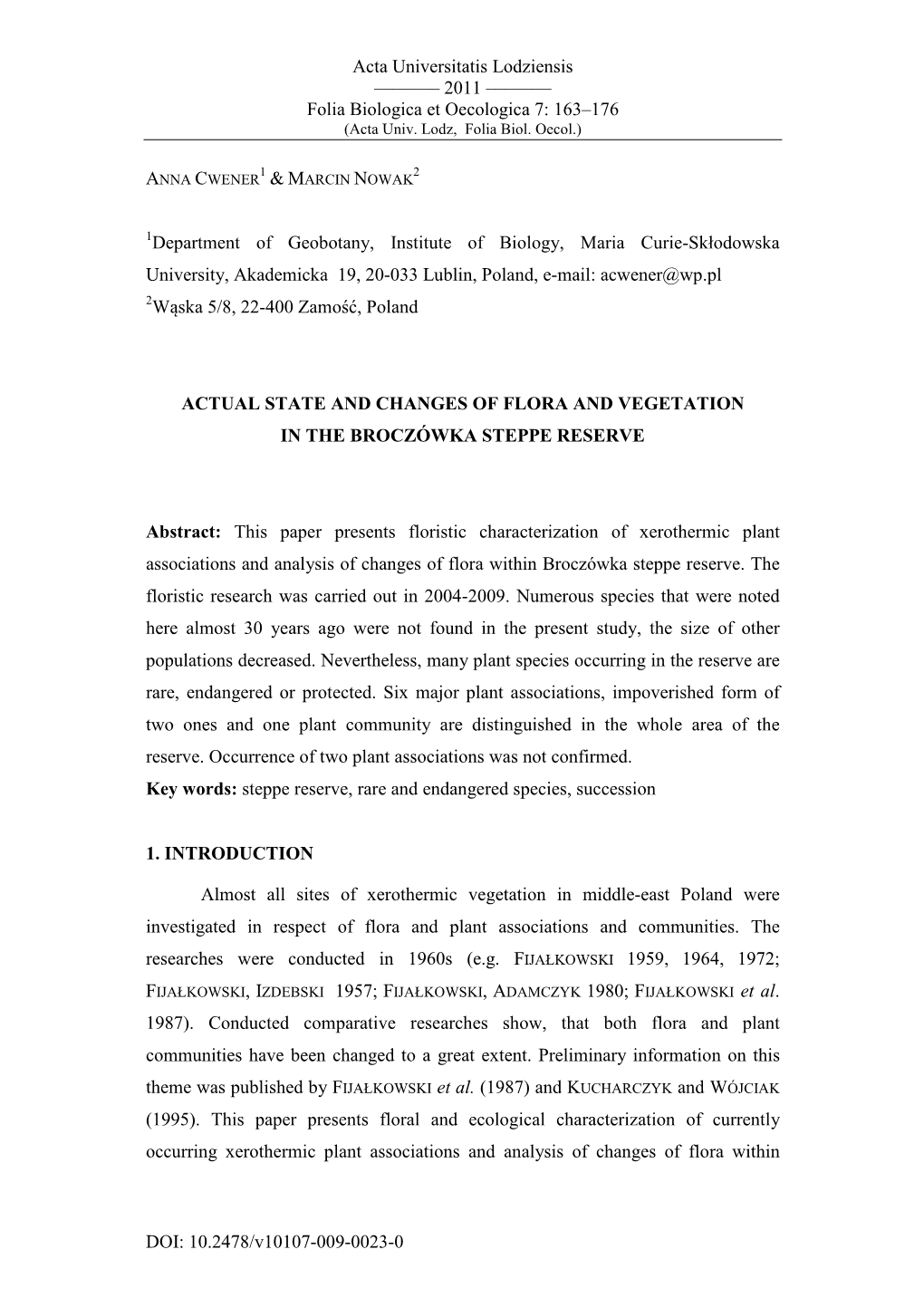 Actual State and Changes of Flora and Vegetation in the Broczăłwka Steppe Reserve