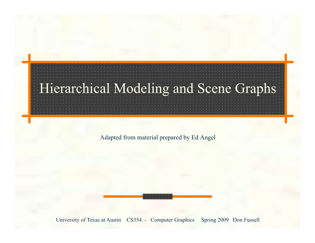 Hierarchical Modeling and Scene Graphs