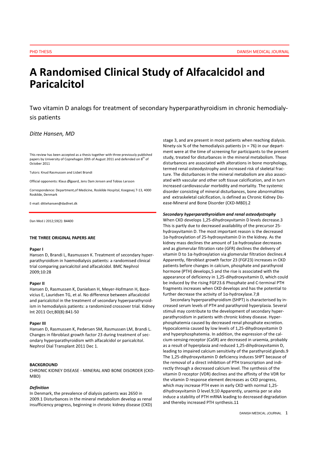 A Randomised Clinical Study of Alfacalcidol and Paricalcitol