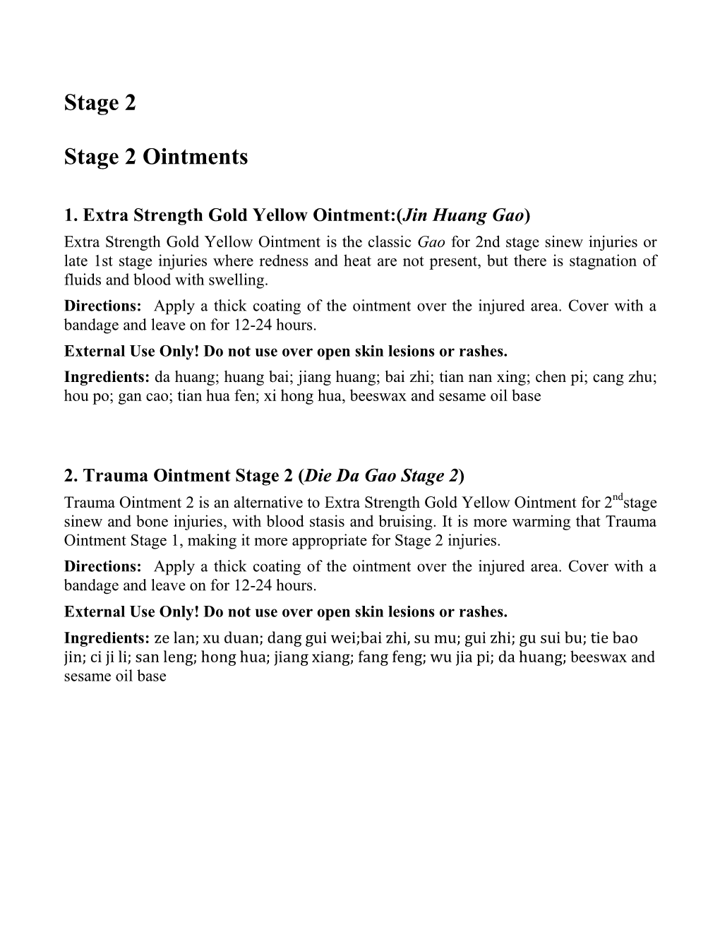 Stage 2 Stage 2 Ointments