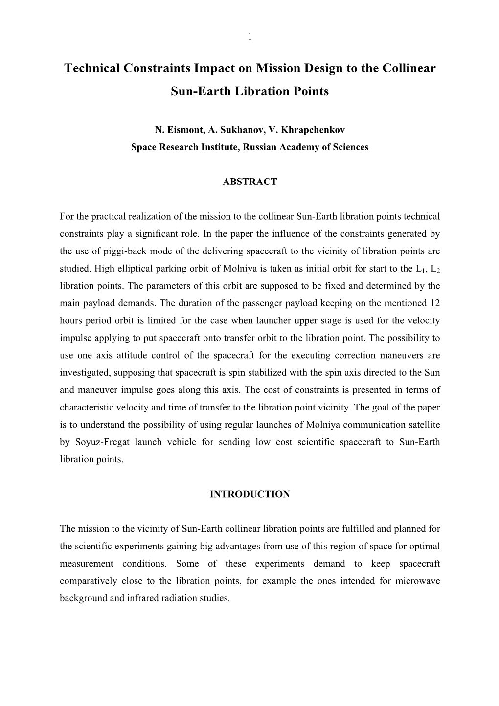 Technical Constraints Impact on Mission Design to the Collinear Sun-Earth Libration Points