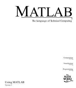 Using MATLAB Version 5 How to Contact the Mathworks