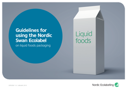 Guidelines for Using the Nordic Swan Ecolabel on Liquid Foods Packaging