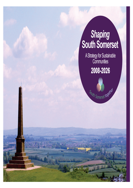 Shaping South Somerset a Strategy for Sustainable Communities 2008-2026