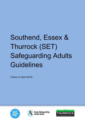 Southend, Essex & Thurrock (SET) Safeguarding Adults Guidelines