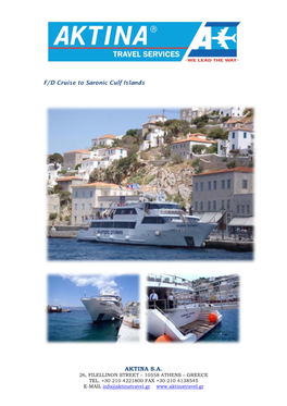 AKTINA S.A. F/D Cruise to Saronic Culf Islands