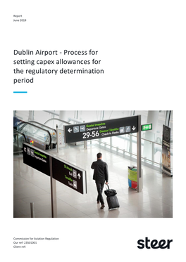 Dublin Airport - Process for Setting Capex Allowances for the Regulatory Determination Period