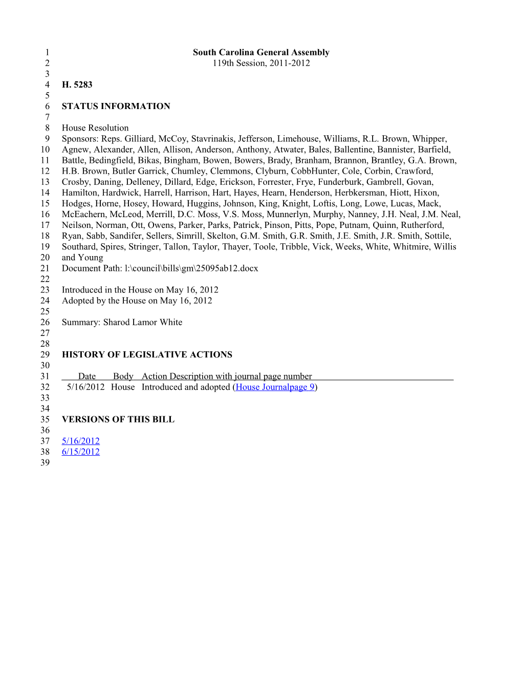 2011-2012 Bill 5283: Sharod Lamor White - South Carolina Legislature Online