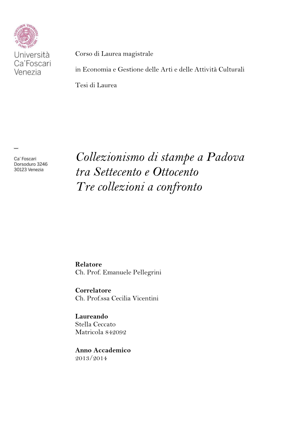 Collezionismo Di Stampe a Padova Tra Settecento E Ottocento Tre Collezioni a Confronto