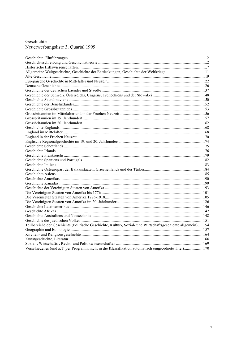 Geschichte Neuerwerbungsliste 3. Quartal 1999