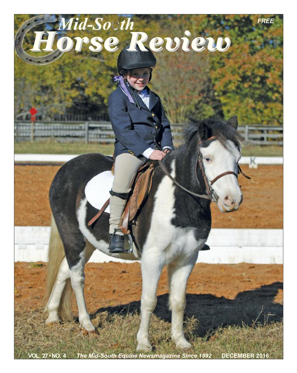 VOL. 27 • NO. 4 the Mid-South Equine Newsmagazine Since 1992 DECEMBER 2016 2