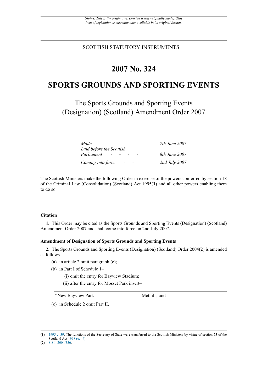 The Sports Grounds and Sporting Events (Designation) (Scotland) Amendment Order 2007