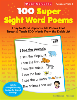 Sight Word Poems Easy-To-Read Reproducible Poems That Target & Teach 100 Words from the Dolch List by Rosalie Franzese