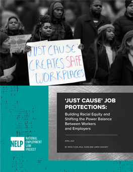 JUST CAUSE’ JOB PROTECTIONS: Building Racial Equity and Shifting the Power Balance Between Workers and Employers