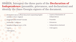 Ss8h3b. Interpret the Three Parts of the Declaration of Independence (Preamble, Grievances, and Declaration) and Identify the Three Georgia Signers of the Document