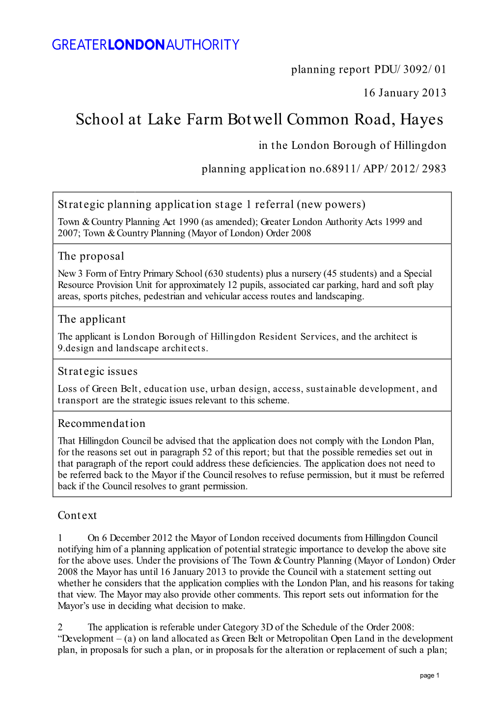 School at Lake Farm Botwell Common Road, Hayes in the London Borough of Hillingdon Planning Application No.68911/APP/2012/2983