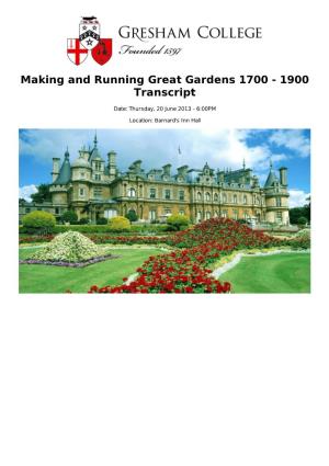 Making and Running Great Gardens 1700 - 1900 Transcript