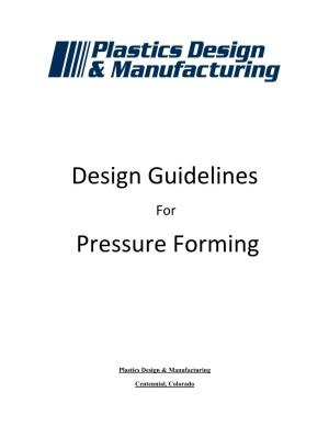 Design Guidelines Pressure Forming