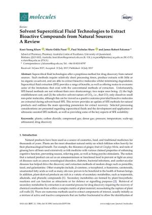 Solvent Supercritical Fluid Technologies to Extract Bioactive Compounds from Natural Sources: a Review