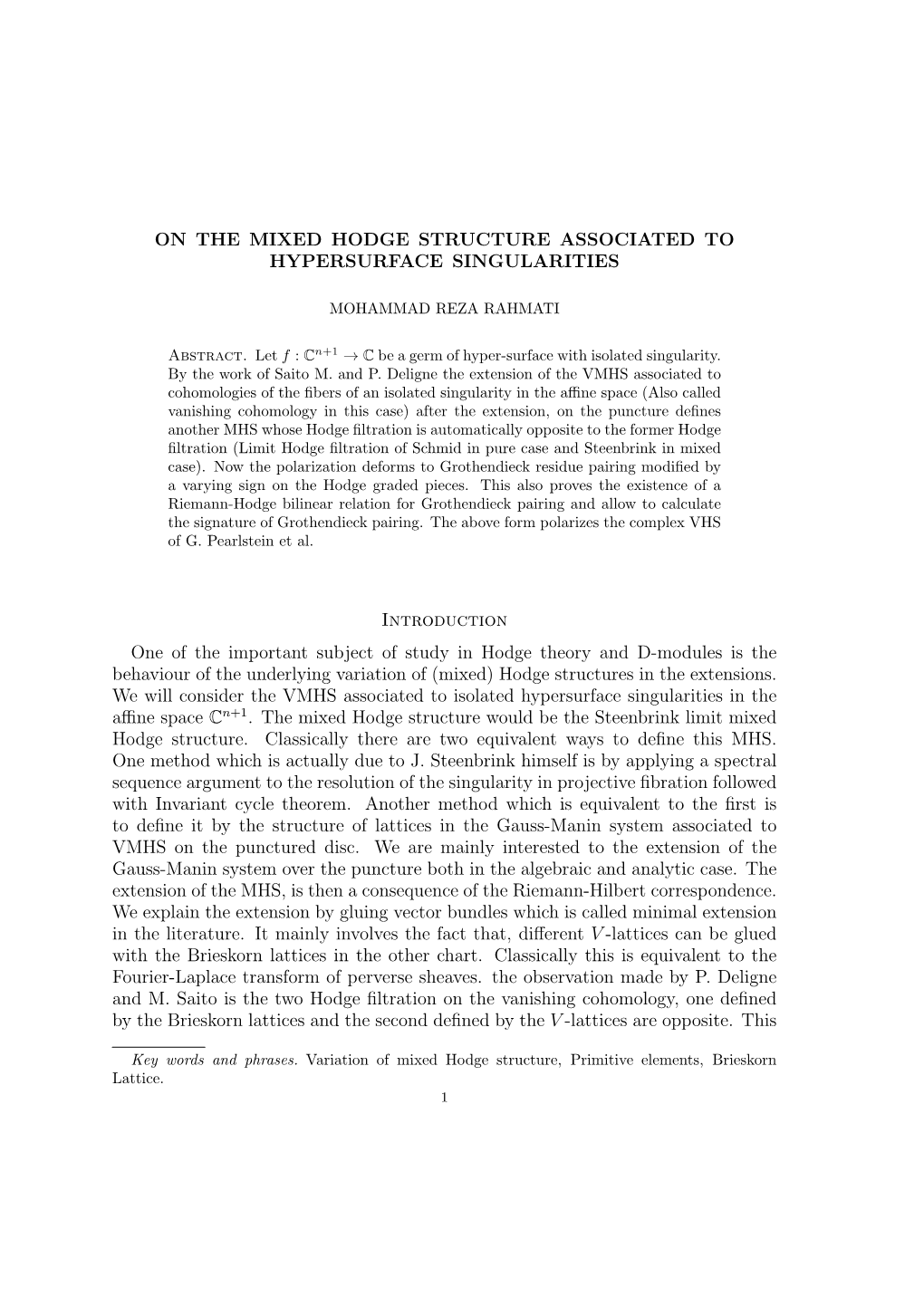 On the Mixed Hodge Structure Associated to Hypersurface Singularities