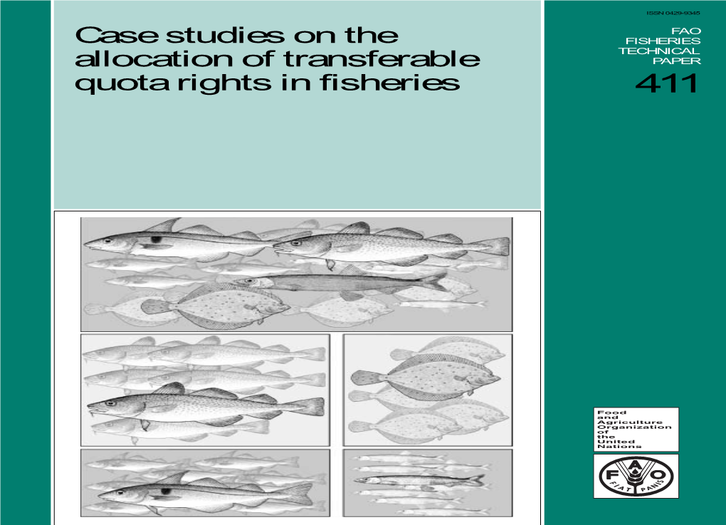 Case Studies on the Allocation of Transferable Quota Rights in Fisheries Netherlands), One from Iceland and Three Descriptions from the Maritimes of Canada