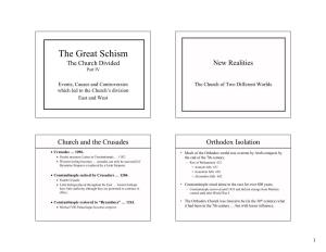 The Great Schism the Church Divided New Realities Part IV